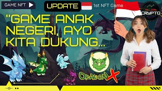 #76 UPDATE ORAGON X | FIRST GAME NFT INDONESIA  | PLAY TO EARN | ORGN TOKEN