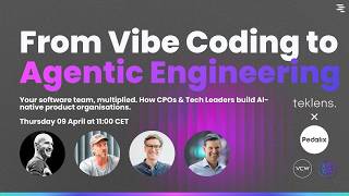 From Vibe Coding to Agentic Engineering