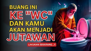 Tuangkan INI ke Toilet dan Anda TIDAK AKAN Pernah Lagi Mengalami KEMISKINAN dan KESIALAN | Buddhisme