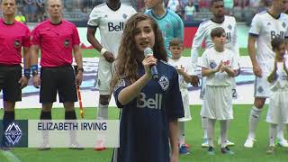 Vancouver Whitecaps Anthem | ELIZABETH IRVING