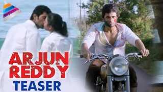 Vijay Deverakonda ARJUN REDDY Movie Teaser | Shalini | #ArjunReddyTeaser | Latest 2017 Telugu Movie