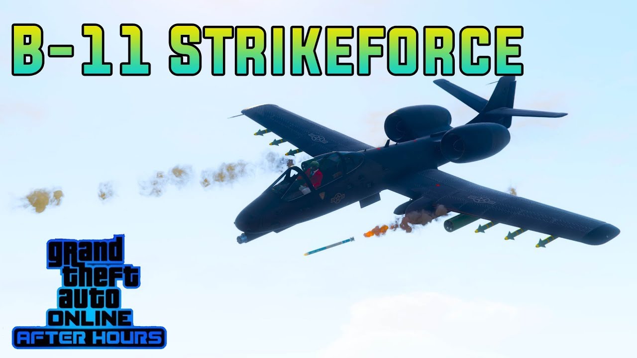 GTA V: B-11 Strikeforce Freeroam (Gameplay) - YouTube