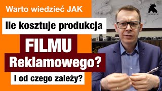 Ile kosztuje produkcja filmu reklamowego? Jakie elementy wpływają na koszt produkcji? - Jakademia