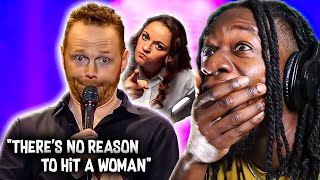 BILL BURR IS OUT OF CONTROL! "There Is NO Reason To Hit A Woman" (Comedy Reaction)
