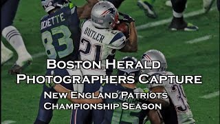 Boston Herald Photographers Capture Patriots Super Bowl Championship Season