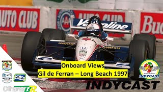 IndyCast Brasil - #OnboardViews - Gil de Ferran @ Long Beach 1997