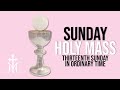 Thirteenth Sunday in Ordinary Time | July 2, 2023 | Catholic Holy Mass