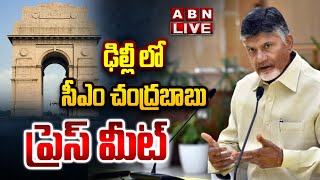 🔴LIVE : ఢిల్లీ లో సీఎం చంద్రబాబు ప్రెస్ మీట్..| CM Chandrababu Press Meet In Delhi | ABN Telugu