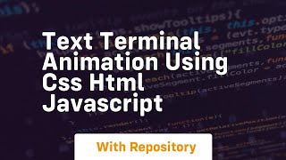 Text terminal animation using css html javascript