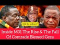 Inside M31 SAGA, THE RISE & The Fall Of Comrade Blessed Geza😳