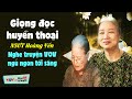 Tuyển Chọn 10 Truyện Đêm Khuya VOV ĐẶC SẮC NHẤT của Giọng Đọc Huyền Thoại - NSƯT Hoàng Yến