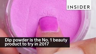 Dip powder is the No. 1 beauty product to try in 2017