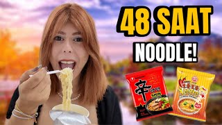 48 SAAT BOYUNCA SADECE NOODLE YEDİM +2 KİLO