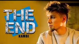 The End - Kambi ( Official Song ) | Latest Punjabi Song