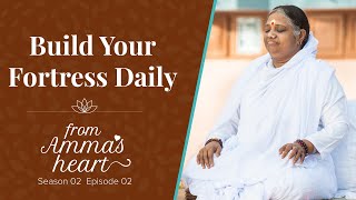 Build Your Fortress Daily - From Amma's Heart - Season 2 Episode 2 - Amma's Message