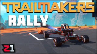 Checking Out The Rally Racing in Trailmakers ! | Z1 Gaming