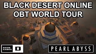 Black Desert Online Open Beta World Tour