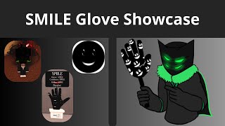 SMILE Glove Showcase (Slap Battles: Killstreak Edition)