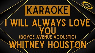 Whitney Houston - I Will Always Love You (Boyce Avenue Acoustic) [Karaoke]