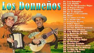 Los Donneños - Popurri de Exitos Rancheras - 30 Puros Exitos Mix