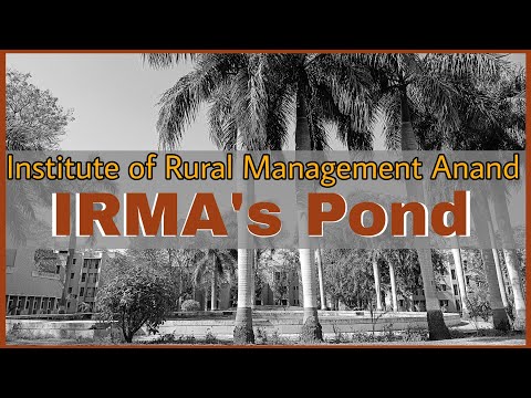 Institute Of Rural Management Anand IRMA - IRMA's Pond Vlog - YouTube