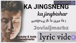 KA JINGBISHAR Khasi Song Lyric || official music video