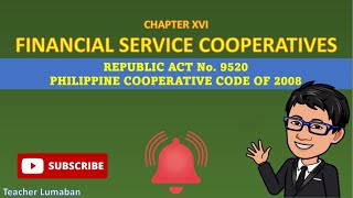 Chapter XVI Financial Service Cooperatives by Teacher Lumaban