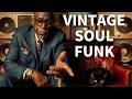 Ultimate Vintage Soul Groove | Old School 70s Funk Mix 2026