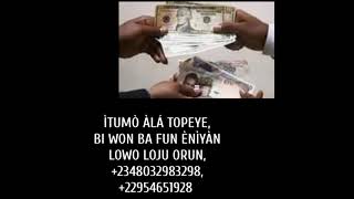 ÌTUMÒ ÀLÁ TOPEYE, +2348032983298, +22954651928, +2250506134943