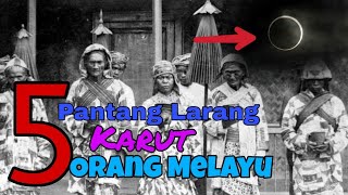 5 Pantang Larang Orang Melayu Dipengaruhi Kepercayaan Masyarakat Hindu