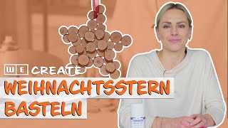 DIY Weihnachtsstern | Weihnachtsdeko selber basteln | WE create