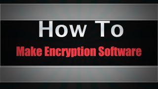 How To Make An Encryption Software In Java