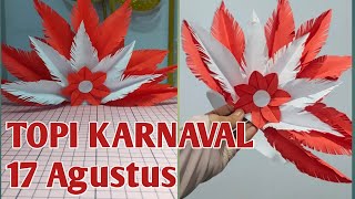 cara membuat topi karnaval 17 Agustus || Topi Karnaval 17 Agustus|| Topi pawai 17 Agustus