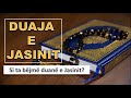 SI TA BËJMË DUANË E JASINIT? (Arabisht-Shqip)