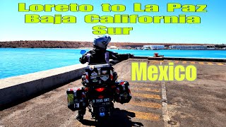 American Continent : E14 - Mexico , Ride from Loreto city to La Paz city  , Baja California Sur