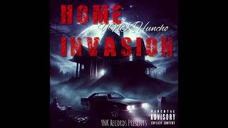 YNK Huncho - Home Invasion  (Radio Edit) (Official Audio)