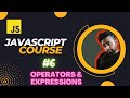JavaScript Operators and Expressions | JavaScript Tutorial in Hindi#6