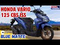 NEW ‼️ TAMPILAN VARIO 125 CBS ISS Warna Biru Matte 2024 KEYLESS Tanpa Kunci dengan HARGA MURAH