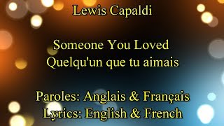 Lewis Capaldi  "Someone you loved" [traduction en Français]