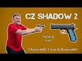 How to disassemble the CZ Shadow 2