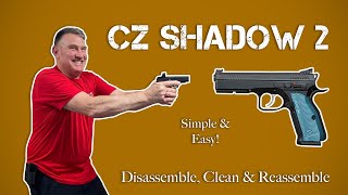 How to disassemble the CZ Shadow 2