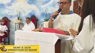 Salmo Responsório Sl 23(24),Liturgia da Festa da Apresentação do Senhor no Templo