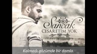 Sancak - Sığamadın Dünyalarıma