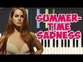 🎹Lana Del Rey - Summertime Sadness (Piano Tutorial Synthesia)❤️♫