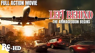 Left Behind | Full Action Disaster Movie | Restored In HD | Sci-Fi Action Movie | Kirk Cameron