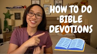 8 PRACTICAL TIPS ON HOW TO DO BIBLE DEVOTIONS