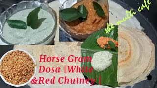 Horse Gram Dosa | മുതിര ദോശ |