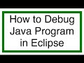 Eclipse Java Tutorial 9 - Debug Java Program