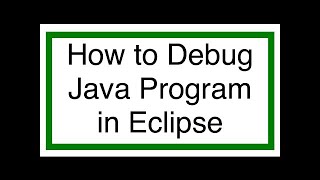 Eclipse Java Tutorial 9 - Debug Java Program