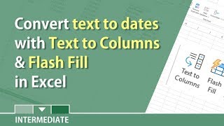 Excel covert text to dates with Text to Columns and Flash Fill by Chris Menard